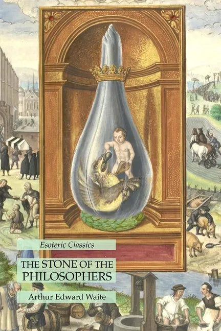 The Stone of the Philosophers: Esoteric Classics - Paperback