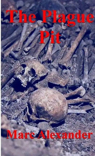 The Plague Pit - Paperback