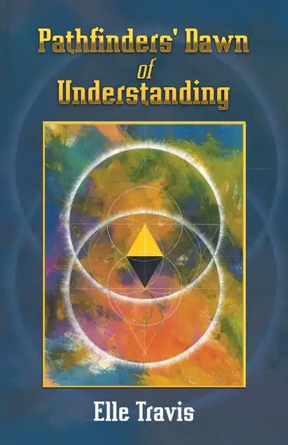 Pathfinders' Dawn of Understanding - Paperback