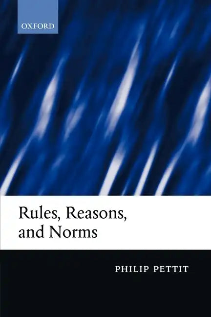Rules, Reasons, and Norms: Selected Essays - Paperback