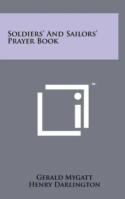 Soldiers' And Sailors' Prayer Book - Hardcover