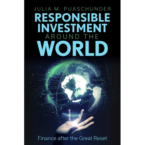 Responsible Investment Around the World: Finance After the Great Reset - Hardcover