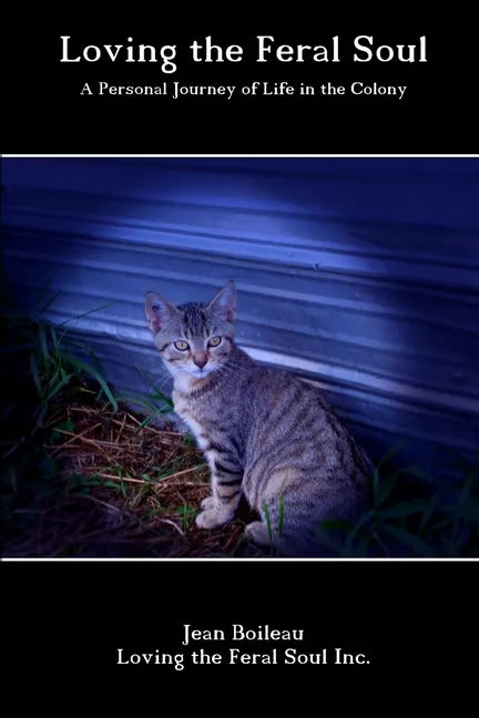 Loving the Feral Soul - Paperback
