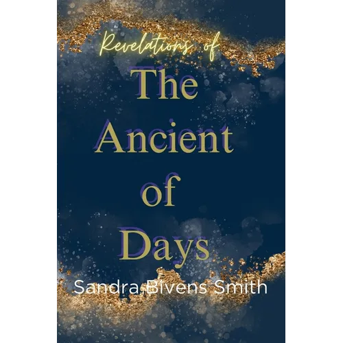 Revelations of The Ancient of Days - Paperback
