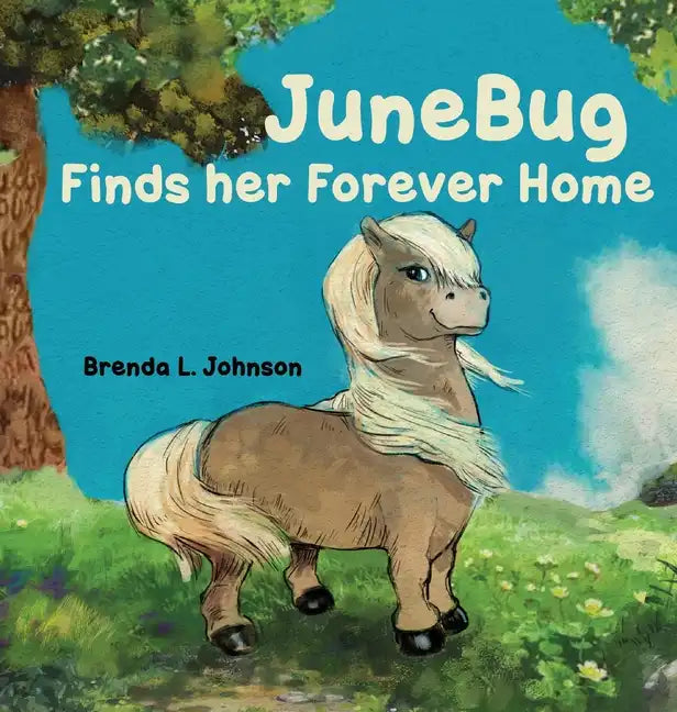 JuneBug Finds Her Forever Home - Hardcover