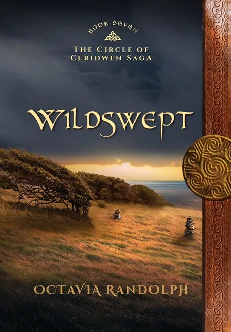 Wildswept: Book Seven of The Circle of Ceridwen Saga - Hardcover