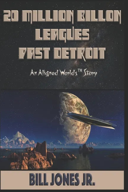 20 Million Billion Leagues Past Detroit - Paperback