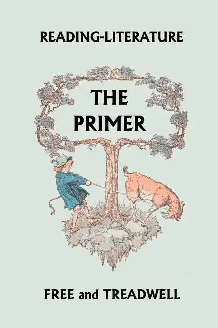 Reading-Literature The Primer (Yesterday's Classics) - Paperback