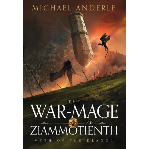 The War-Mage of Ziammotienth - Hardcover