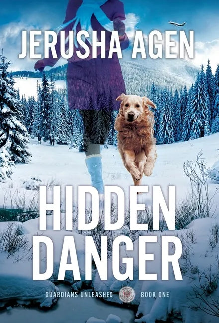 Hidden Danger: A Christian K-9 Suspense - Hardcover