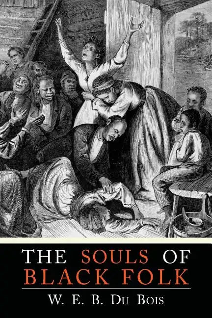 The Souls of Black Folk - Paperback