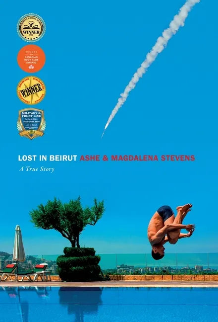 Lost in Beirut: A True Story Love, Loss and War - Hardcover