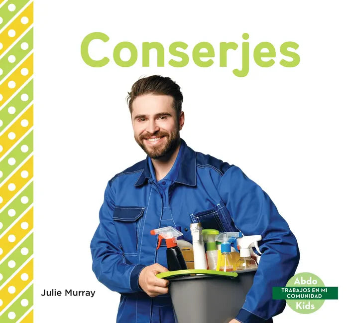 Conserjes (Custodians) - Library Binding