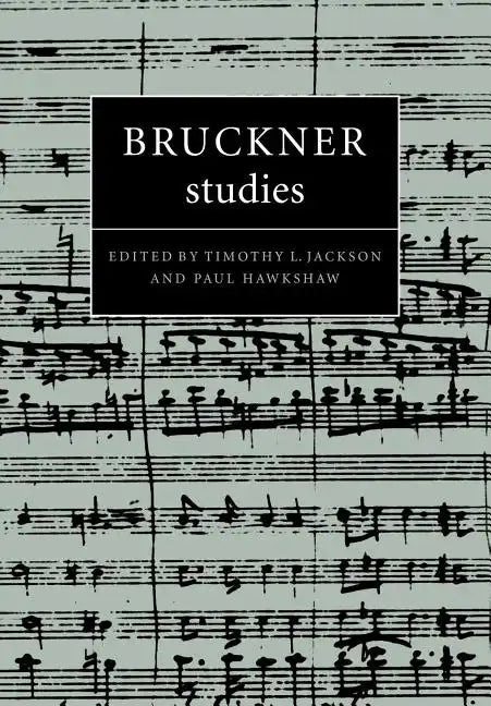Bruckner Studies - Paperback