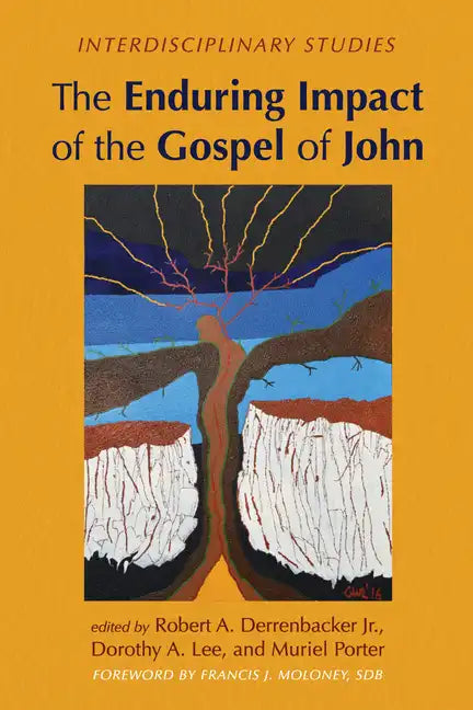 The Enduring Impact of the Gospel of John: Interdisciplinary Studies - Paperback