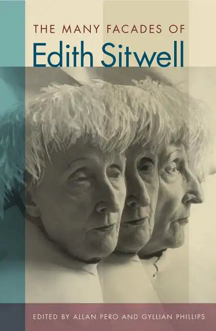 The Many Facades of Edith Sitwell - Hardcover