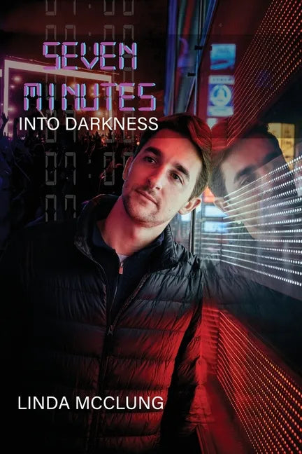 Seven Minutes Into Darkness - Paperback