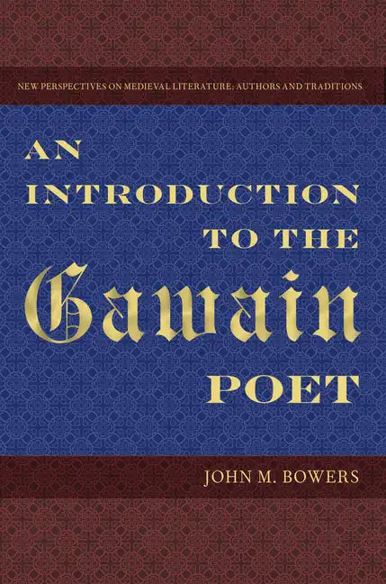 An Introduction to the Gawain Poet - Paperback