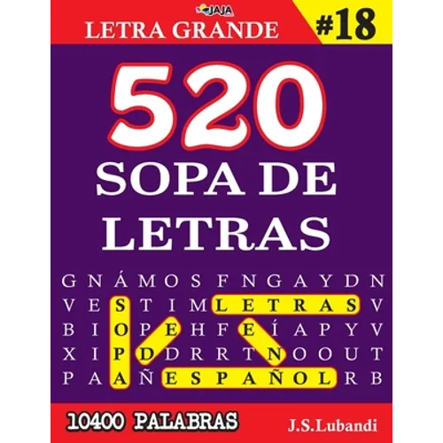 520 SOPA DE LETRAS #18 (10400 PALABRAS) Letra Grande - Paperback