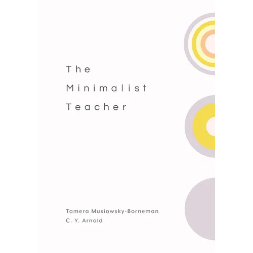 The Minimalist Teacher - Paperback
