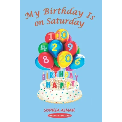 My Birthday Is on Saturday - Paperback