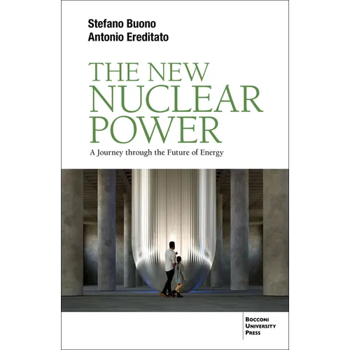 The New Nuclear Power: A Journey through the Future of Energy - Paperback