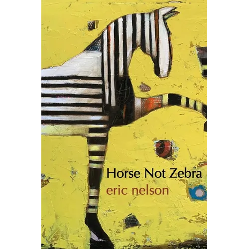 Horse Not Zebra - Paperback