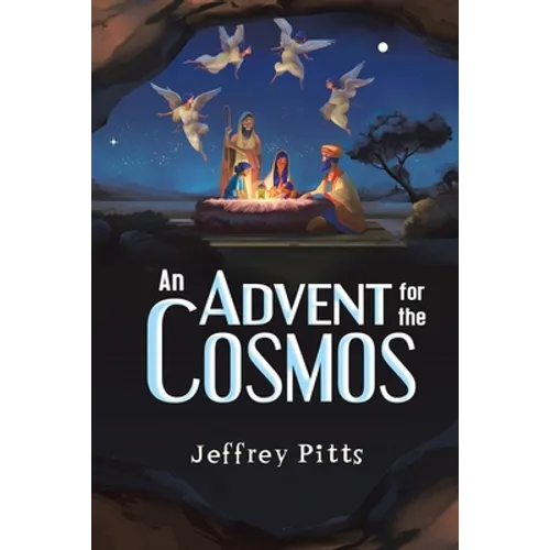 An Advent for the Cosmos - Paperback