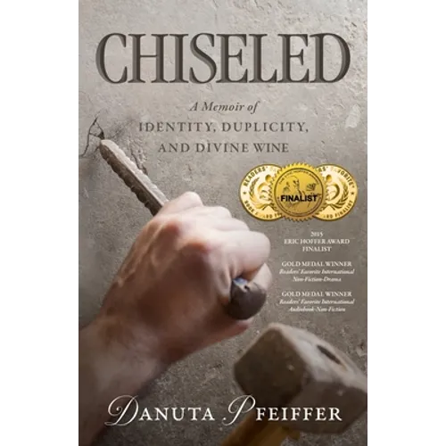 Chiseled: A Memoir of Identity, Duplicity, and Divine Wine - Paperback
