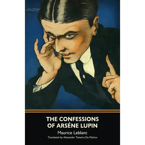 The Confessions of Arsène Lupin (Warbler Classics) - Paperback