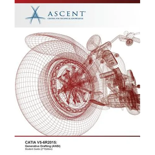 Catia V5-6r2015: Generative Drafting (ANSI) - Paperback