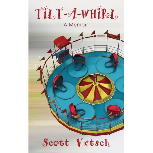 Tilt-A-Whirl - Paperback