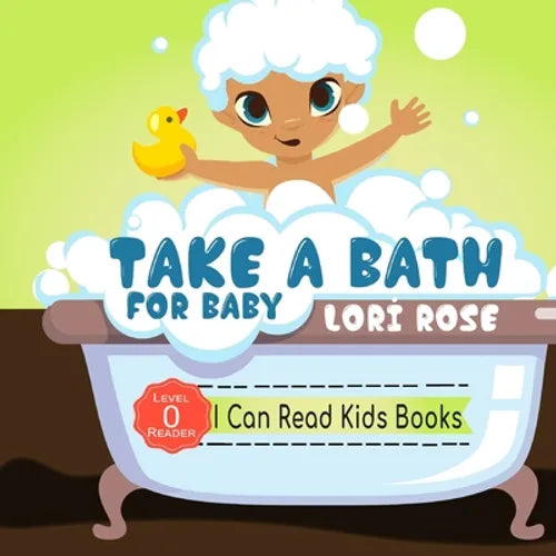 Take A Bath For Baby: Reader Level 0 - Paperback