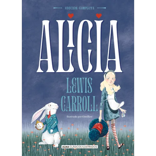 Alicia: Edición Completa - Hardcover