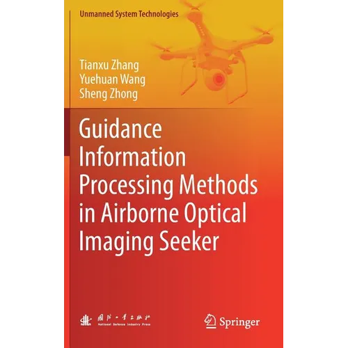 Guidance Information Processing Methods in Airborne Optical Imaging Seeker - Hardcover