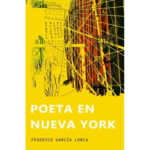 Poeta en Nueva York: (Ilustrado) - Paperback