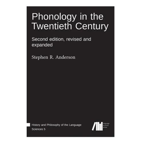Phonology in the Twentieth Century - Hardcover