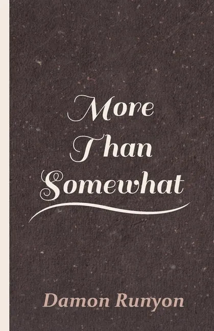 More Than Somewhat - Paperback