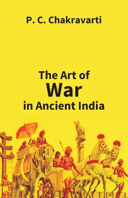 Tha Art Of War In Ancient India - Paperback