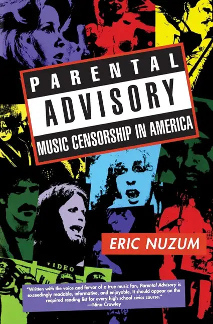 Parental Advisory: Music Censorship in America - Paperback