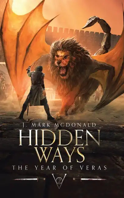 Hidden Ways: The Year of Veras Book 2 - Hardcover