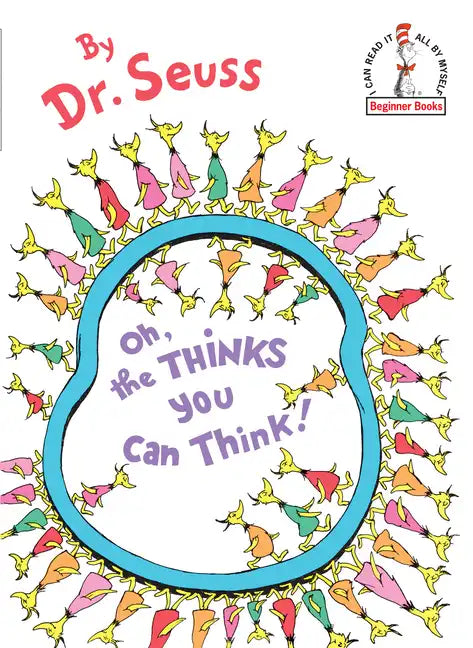 Oh, the Thinks You Can Think! - Hardcover
