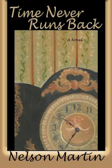 Time Never Runs Back - Paperback