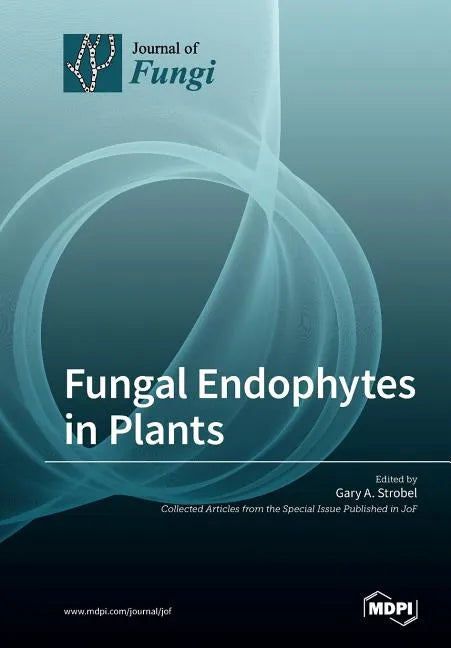 Fungal Endophytes in Plants - Paperback