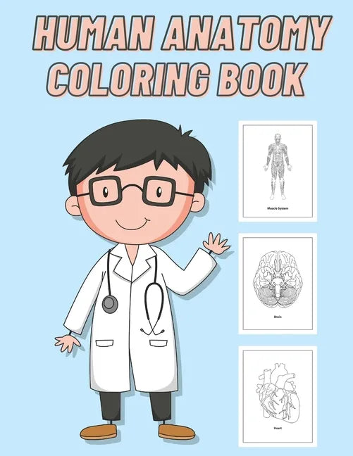 Human Anatomy Coloring Book: For Kids - Paperback