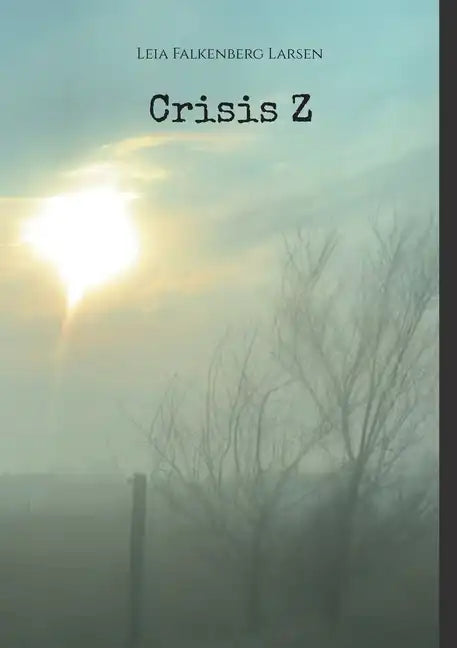 Crisis Z - Paperback