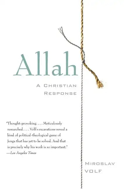 Allah: A Christian Response - Paperback
