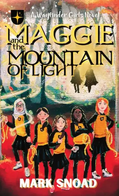 Maggie and the Mountain of Light - Hardcover