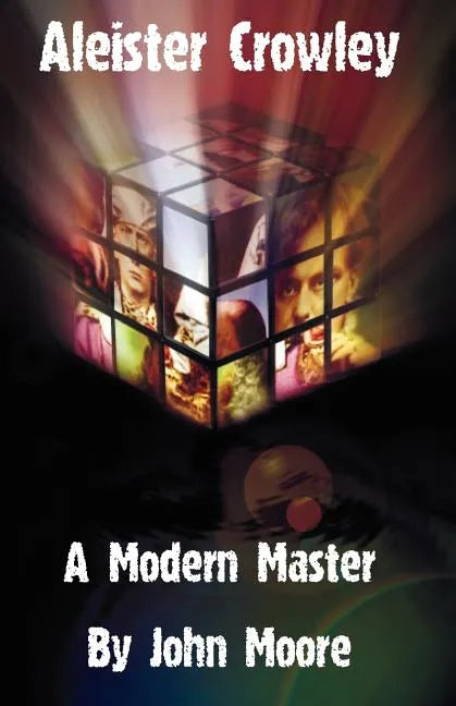 Aleister Crowley: A Modern Master - Paperback