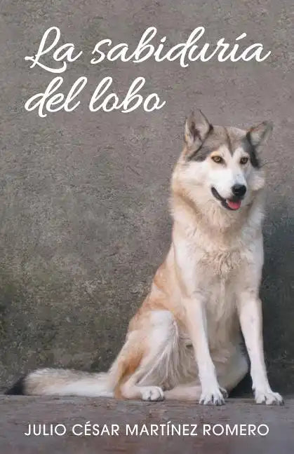 La sabiduría del lobo - Paperback